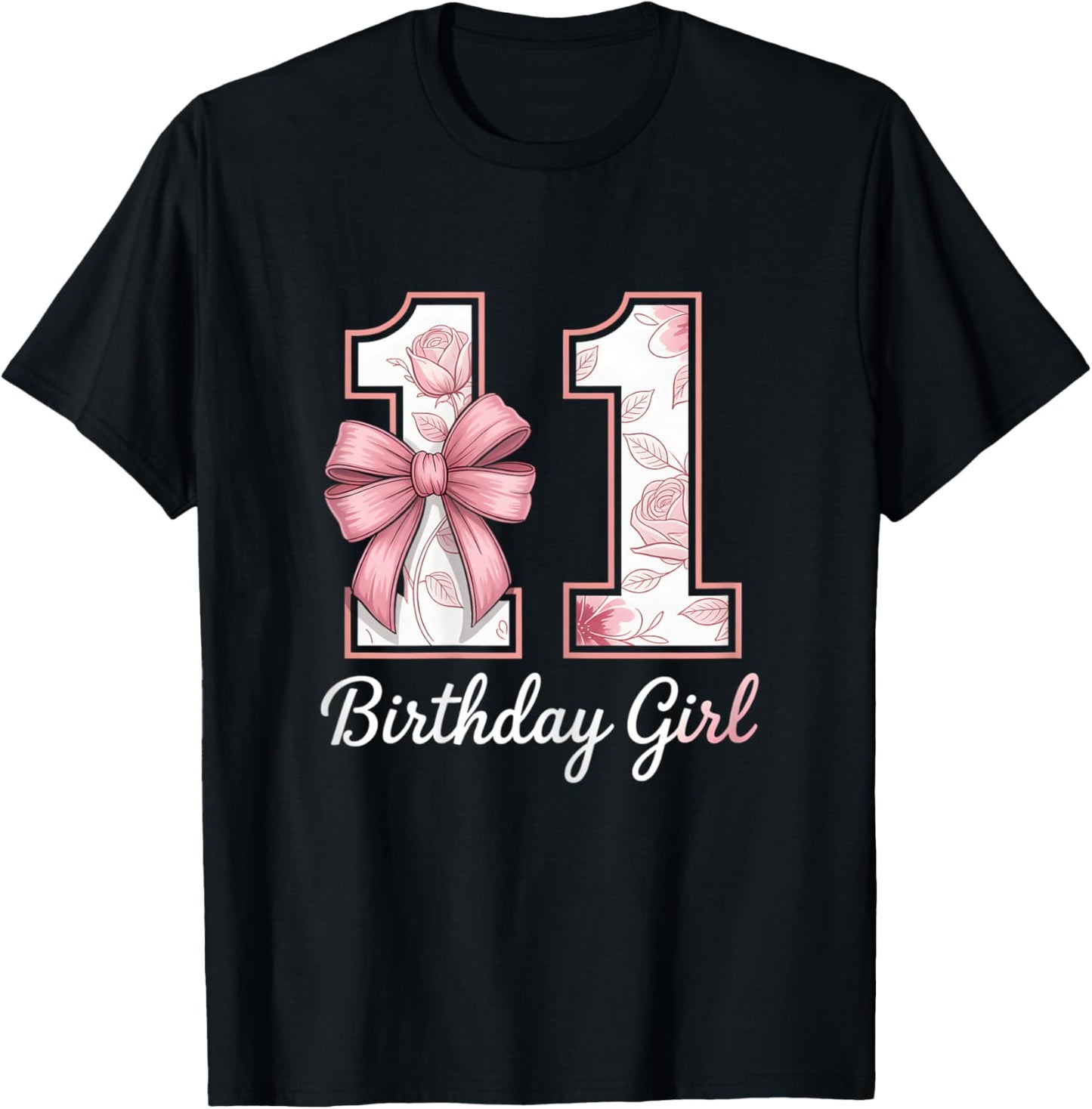 11 Years Eleven Birthday Girl Pink Cute Bow Girl T-Shirt - T-Shirt | Black
