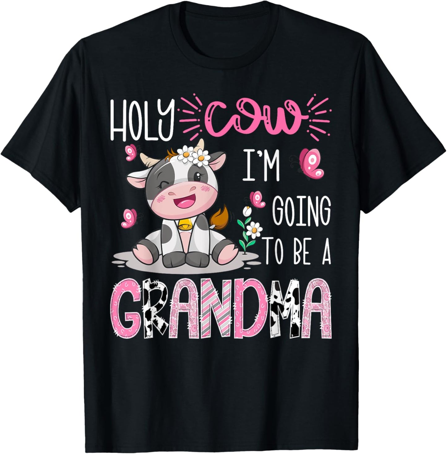 Holy Cow I'm Going To Be A Grandma Gender Reveal Party T-Shirt - T-Shirt | Black