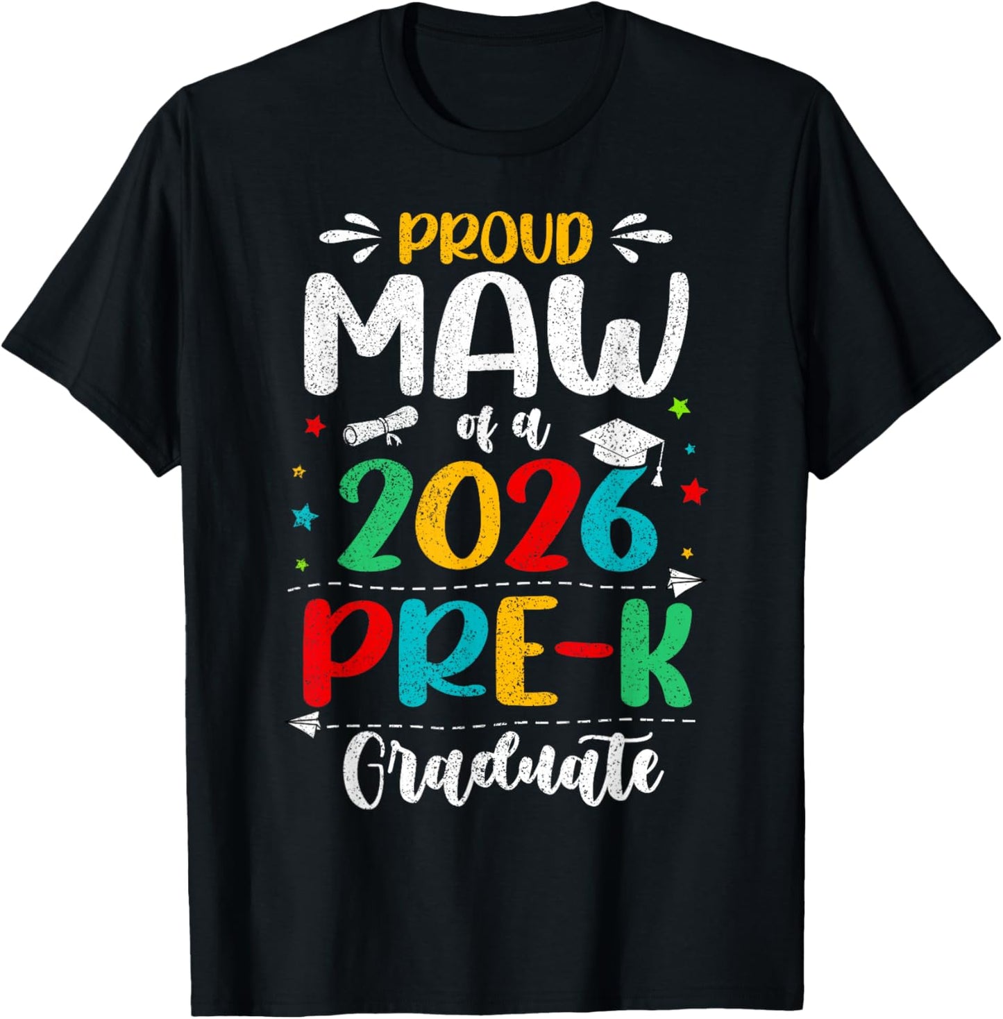 Proud Maw of A 2026 Pre K Graduate Boy Girl Kids T-Shirt - T-Shirt | Black