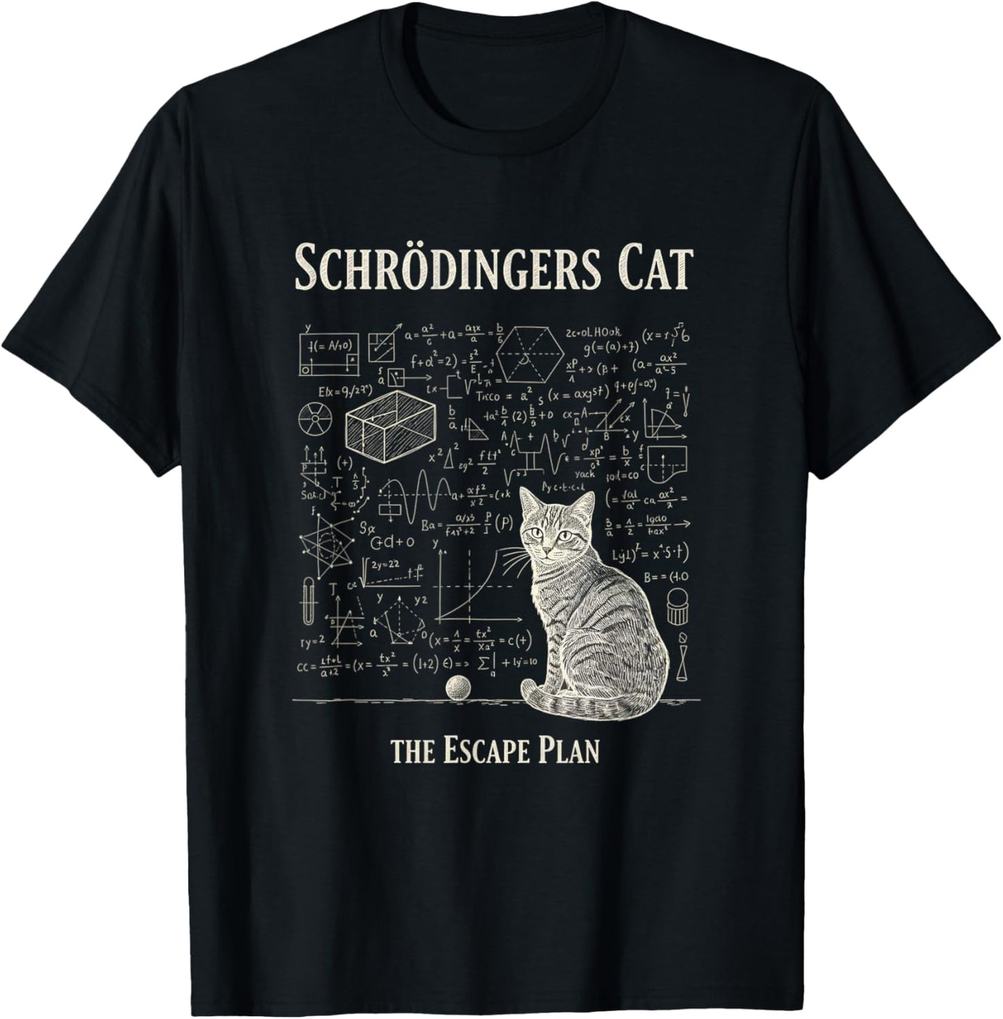 Schrdingers Cat The Escape Plan - Funny Science Cat for Cat T-Shirt - T-Shirt | Black