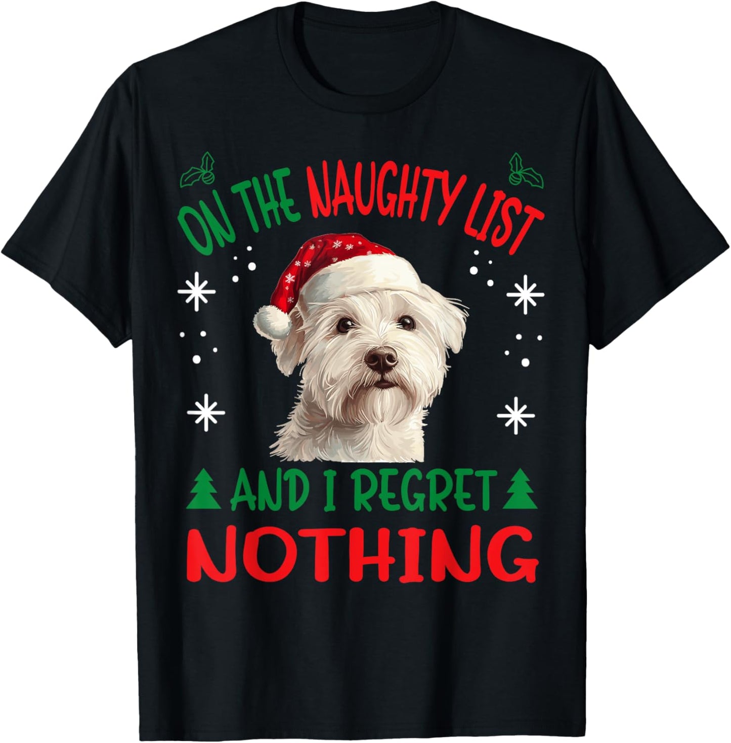 Cute West Highland White Terrier Dog Christmas On The T-Shirt - T-Shirt | Black