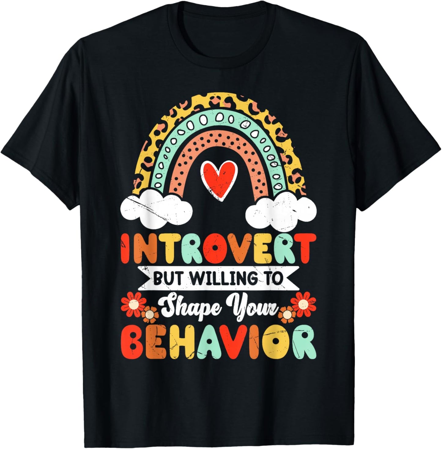 Introvert But Willing To Shape Your Behavior T-Shirt - T-Shirt | Black