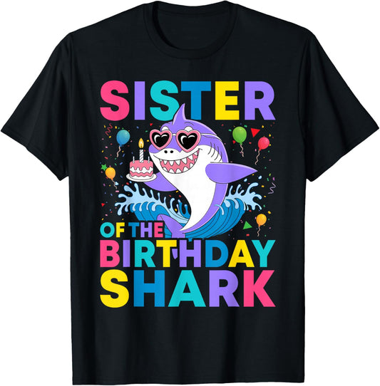 Sister of the Shark Birthday Sis Matching Family T-Shirt - T-Shirt | Black