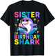 Sister of the Shark Birthday Sis Matching Family T-Shirt - T-Shirt | Black