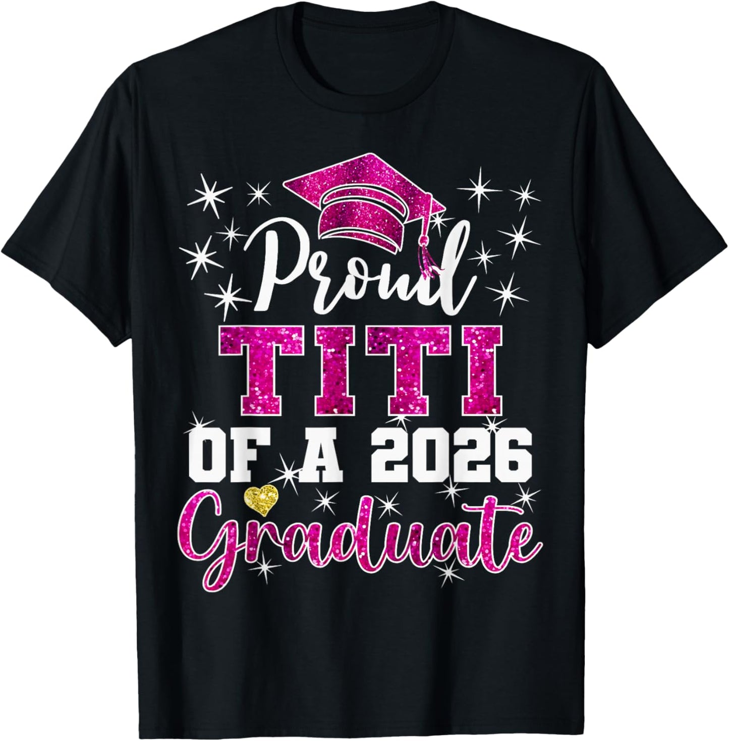 Super Proud Titi of 2026 Graduate Senior Graduation Family T-Shirt - T-Shirt | Black