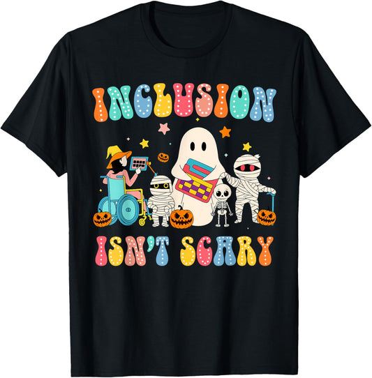 Inclusion Isn't Scary Ghost Mummy Halloween SLP Sped Teacher T-Shirt - T-Shirt | Black