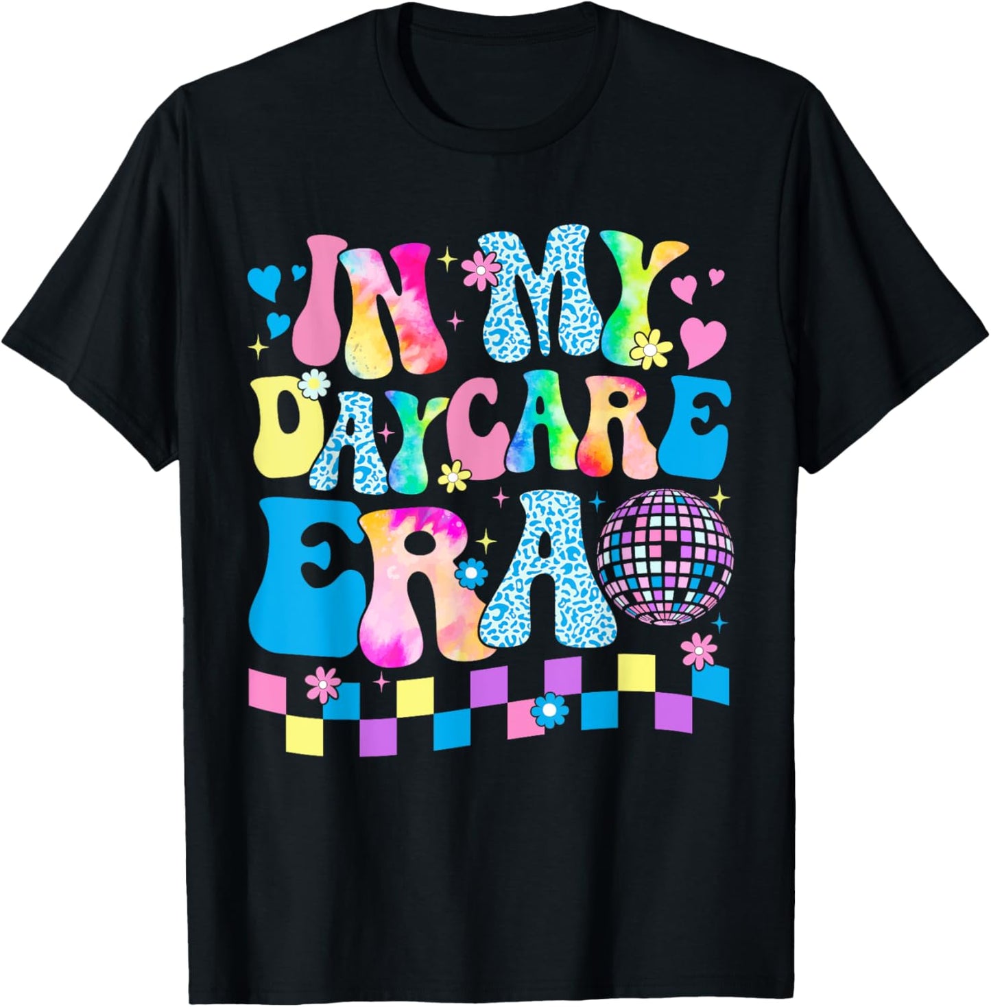 In My Daycare Era Groovy Teacher Daycare First Day Of School Women Kids T-Shirt - T-Shirt | Black