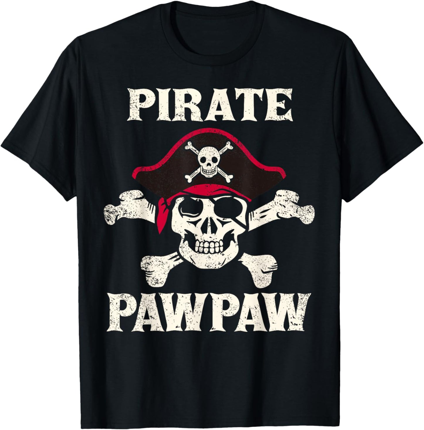 Pirate PawPaw Skeleton Captain Funny Skull Pirate Paw Paw T-Shirt - T-Shirt | Black