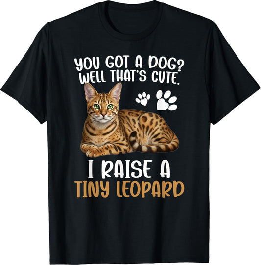 I Raise A Tiny Leopard Savannah Cat Owner Savannah Cat Lover T-Shirt - T-Shirt | Black