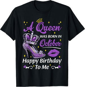 A Queen Was Born In October Birthday Women Heels Bday Queen T-Shirt - T-Shirt | Black