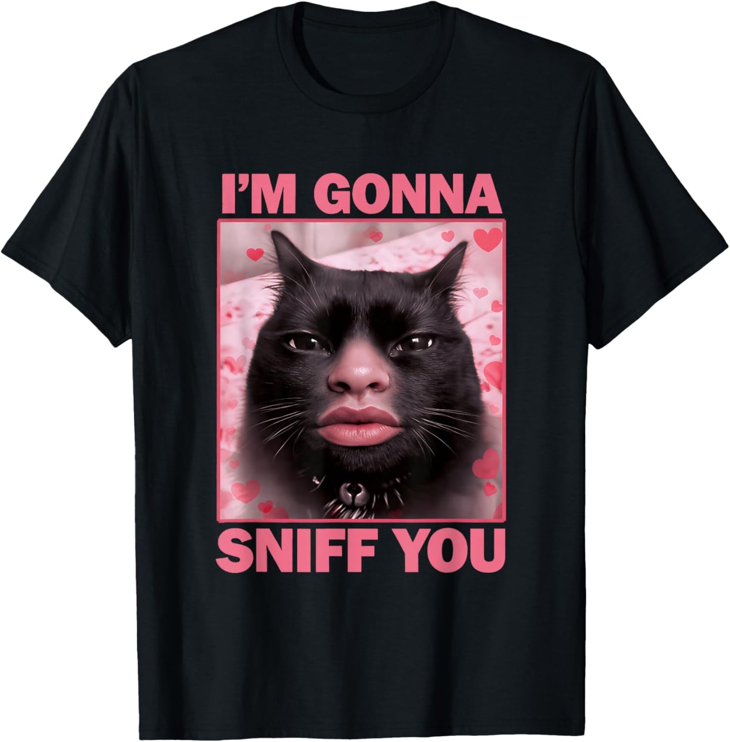 Im Gonna Sniff You Cat Meme Brainr0t Lips Staring Weird Cat T-Shirt - T-Shirt | Black