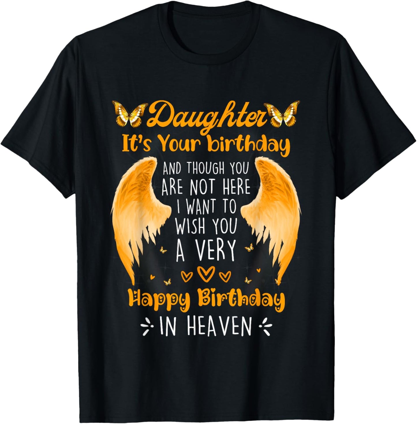 A Heavenly Birthday for My Angel Daughter, Always Remember T-Shirt - T-Shirt | Black