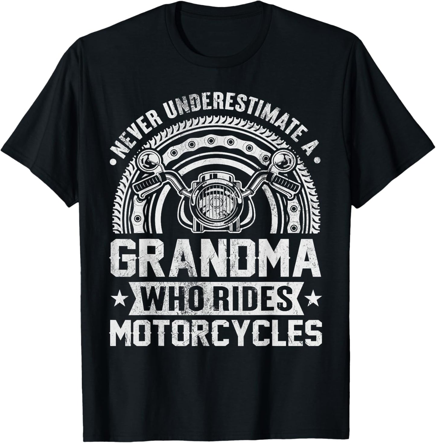 Never Underestimate A Grandma Who Rides Motorcycles Lady T-Shirt - T-Shirt | Black