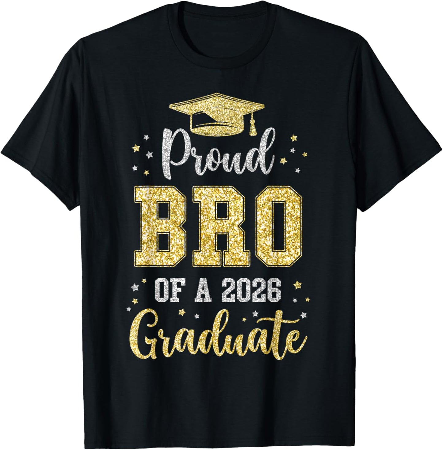 Proud Bro of A 2026 Graduate Brother Class of 2026 Senior T-Shirt - T-Shirt | Black