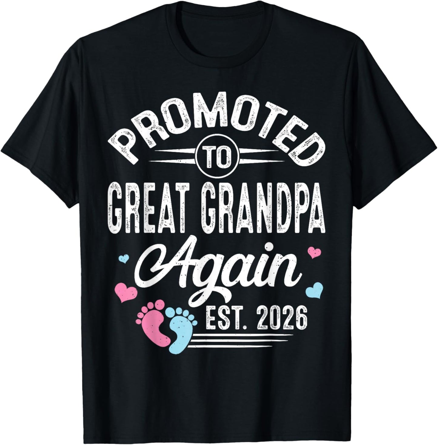 Promoted to Great Grandpa Again Est 2026 Baby Gender Reveal T-Shirt - T-Shirt | Black