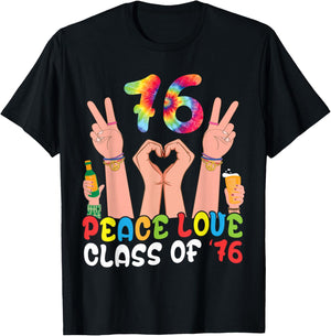 Peace Love Class of 76 Retro Tie Dye 1976 Reunion Senior T-Shirt - T-Shirt | Black