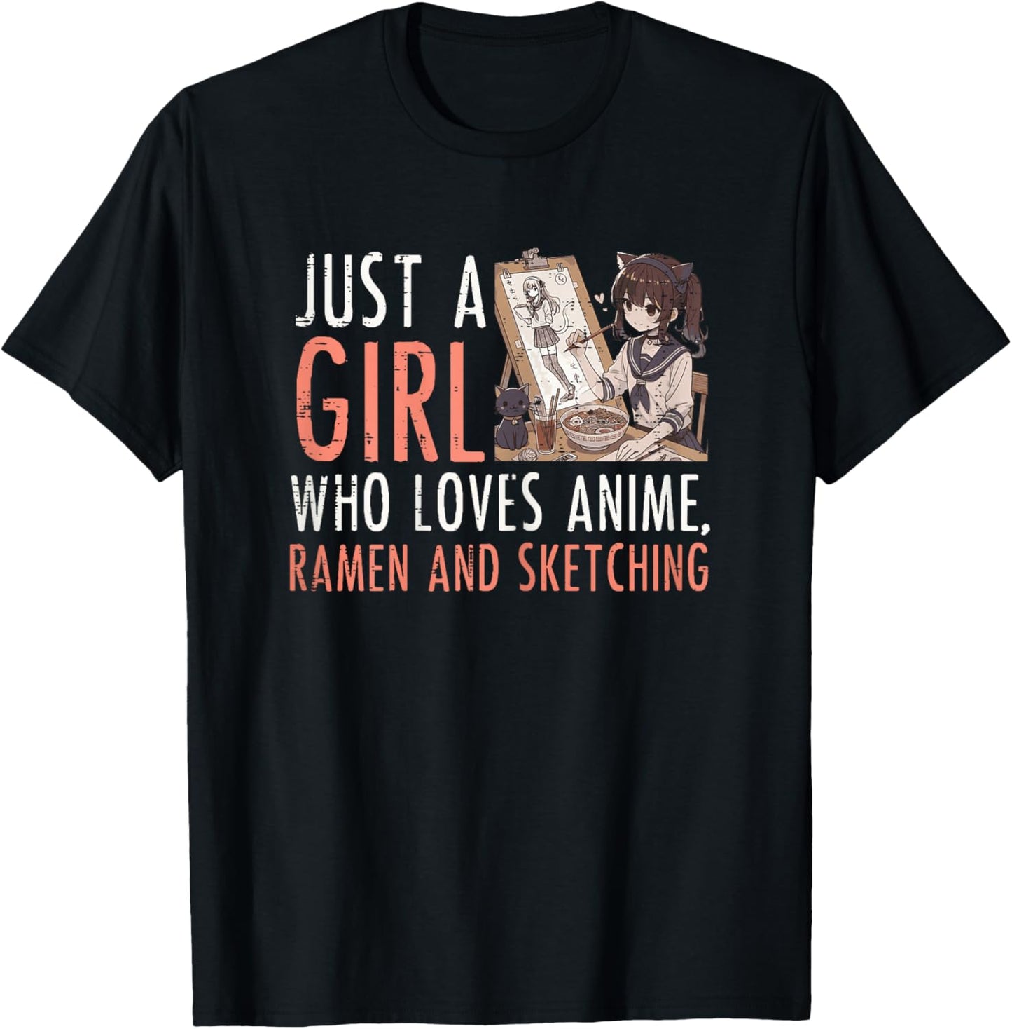 Just Girl Who Loves Anime Ramen Sketching Funny Saying Women T-Shirt - T-Shirt | Black