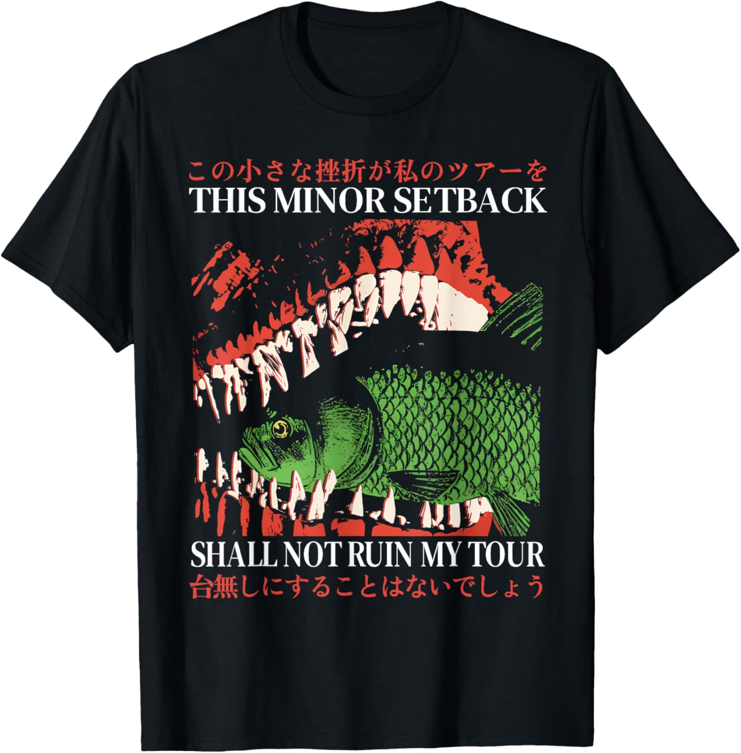 This Minor Setback Shall Not Ruin My Tour Japanese Fish Meme T-Shirt - T-Shirt | Black