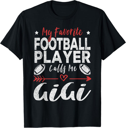 My Favorite Football Player Calls Me Gigi Football Grandma T-Shirt - T-Shirt | Black