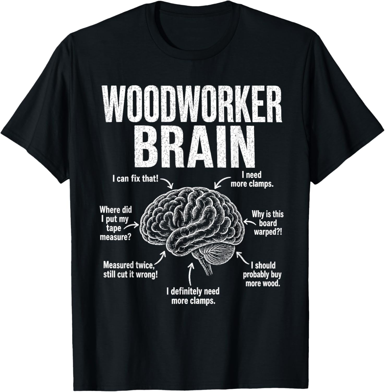 Woodworker Brain Funny Carpenter Workshop DIY Lumber Tools T-Shirt - T-Shirt | Black