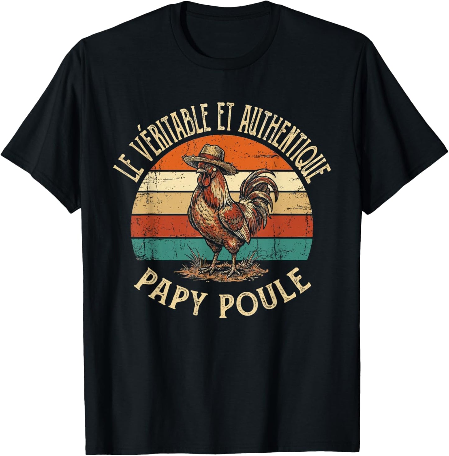 Véritable Et Authentique Papy Poule Grand-Père T-Shirt - T-Shirt | Black