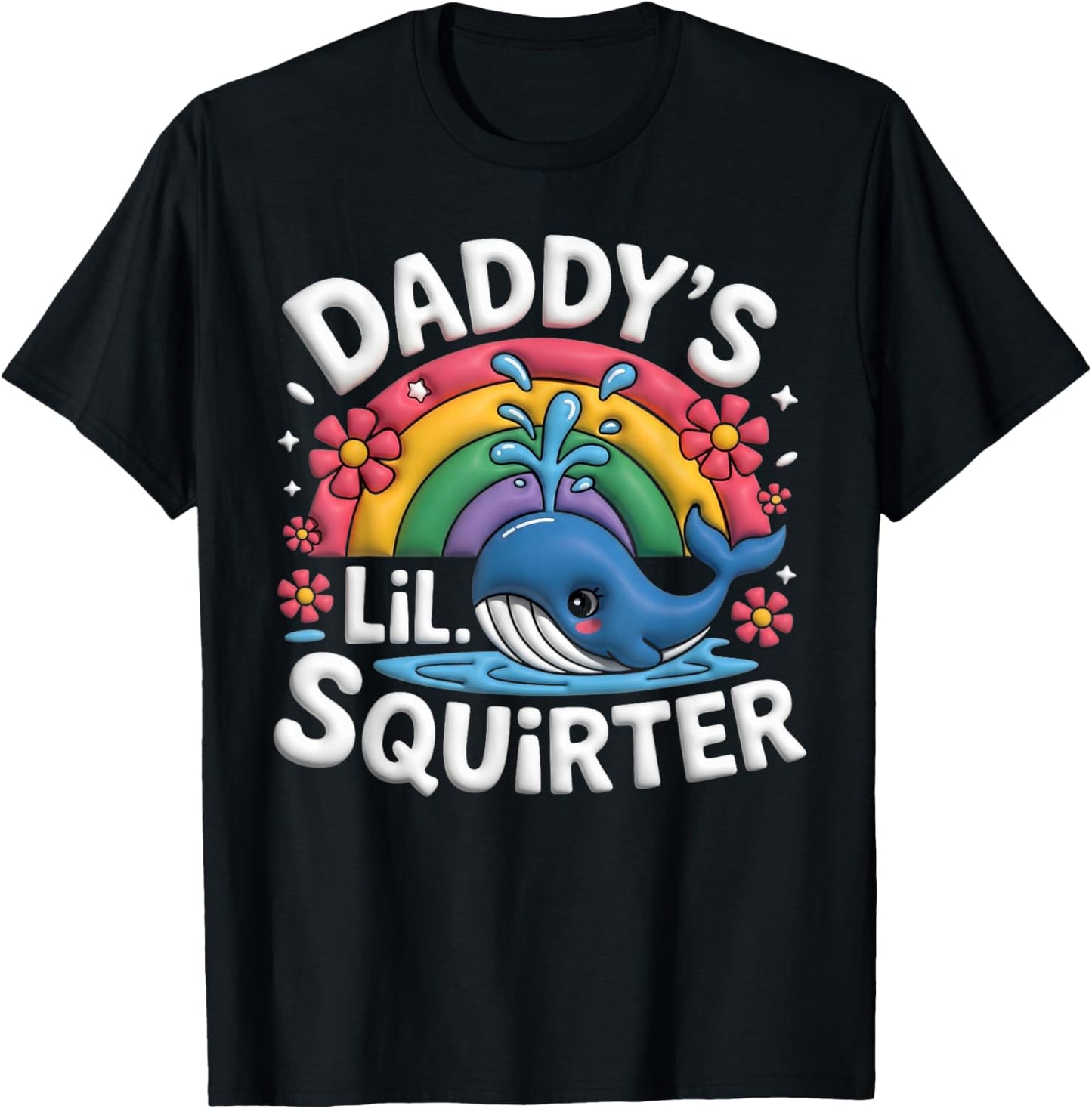 Inappropriate Funny Daddy' Lil Squirter Embarrassing Women's T-Shirt - T-Shirt | Black