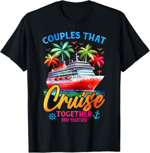 couples that cruise together stay together couple Cruising T-Shirt - T-Shirt | Black