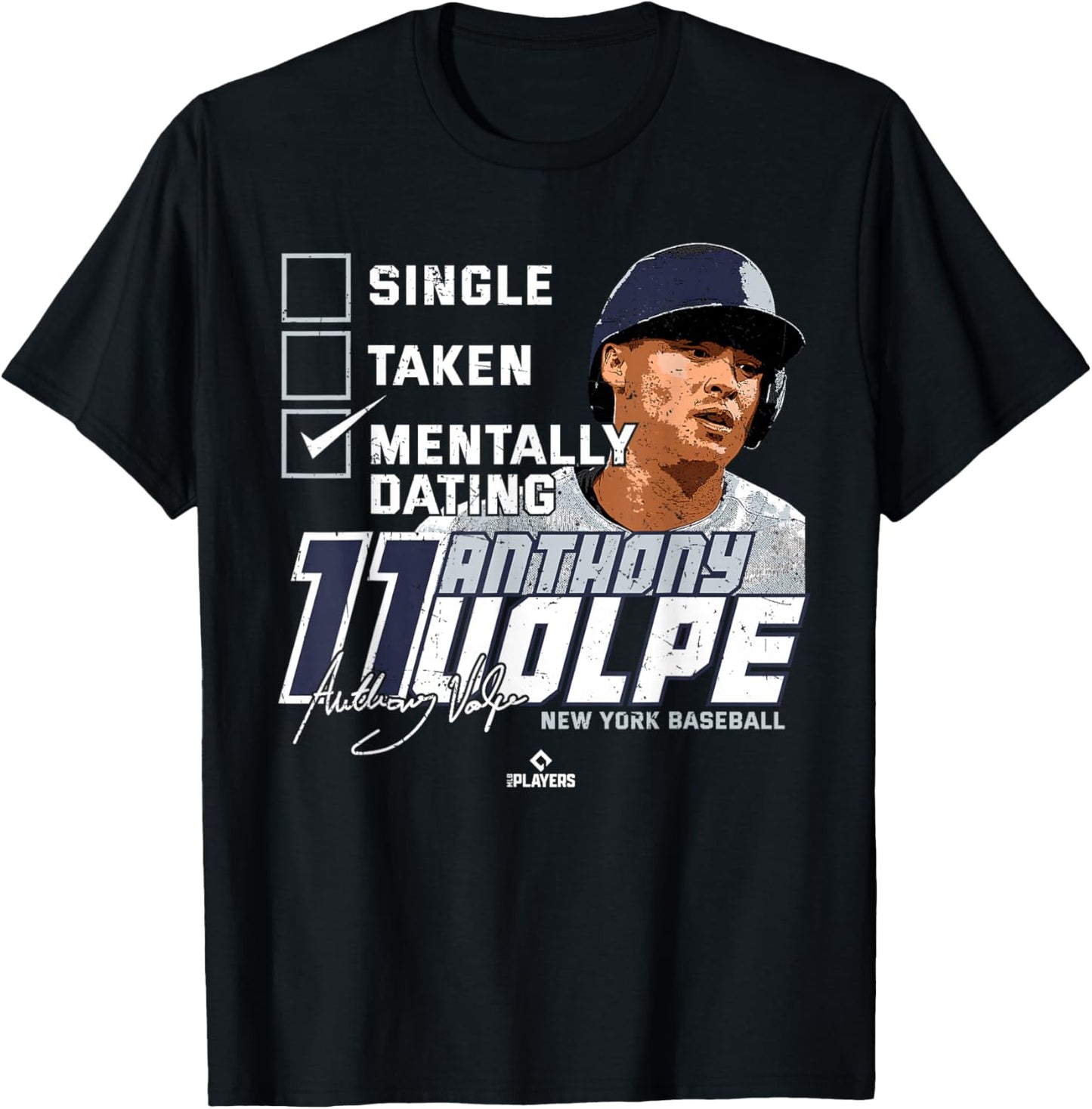 Mentally Dating Anthony Volpe New York MLBPA T-Shirt - T-Shirt | Black