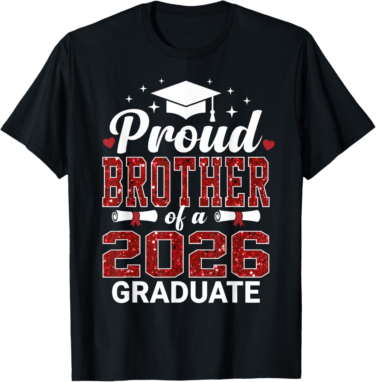 Proud Brother of A 2026 Graduate Class of Graduation T-Shirt - T-Shirt | Black