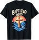 Baptized 2025 T-Shirt - T-Shirt | Black