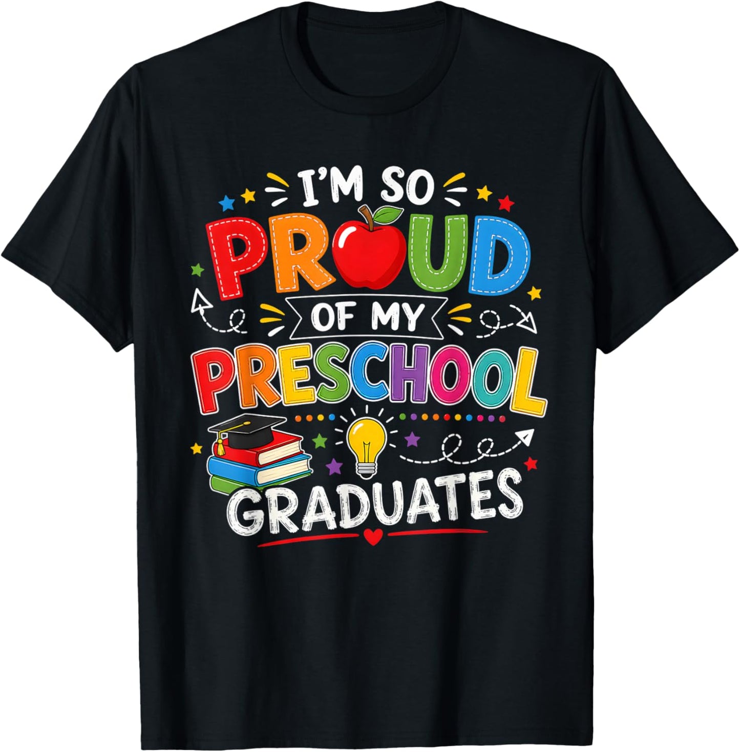 I'm So Proud of My Preschool Last Day Graduation Teacher Kid T-Shirt - T-Shirt | Black