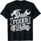 Handyman Dad Fixer of Things DIY Home Repair Fixologist T-Shirt - T-Shirt | Black