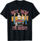King Of The Hill Iconic Characters Not Now I'm Busy! Poster T-Shirt - T-Shirt | Black