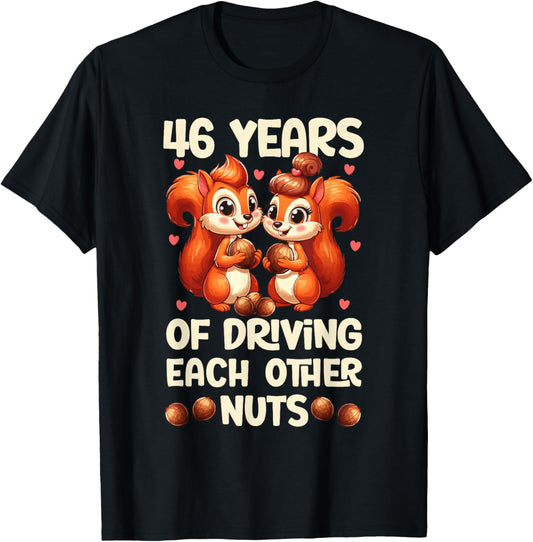 46th Wedding Anniversary 46 Years of Driving Each Other Nuts T-Shirt - T-Shirt | Black