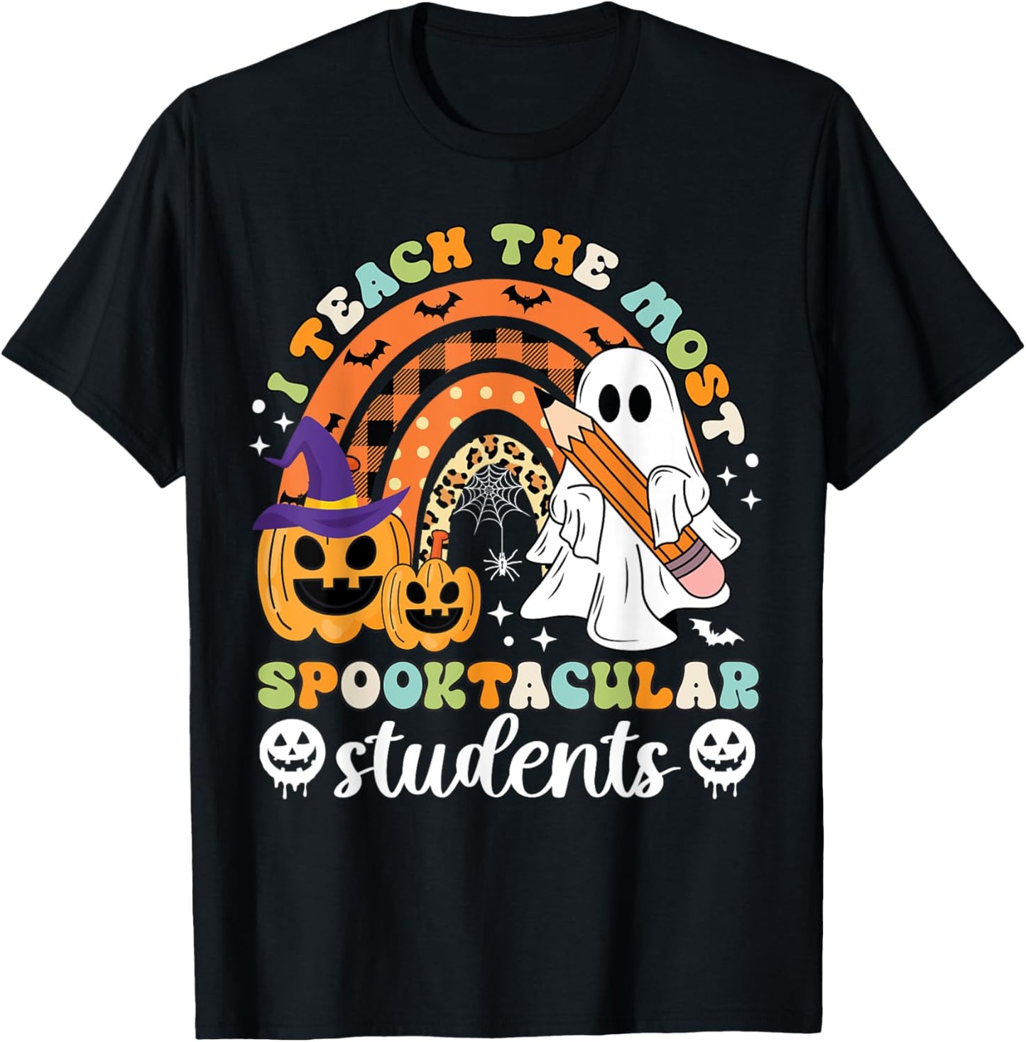 I Teach The Most Spooktacular Students Halloween Teacher T-Shirt - T-Shirt | Black