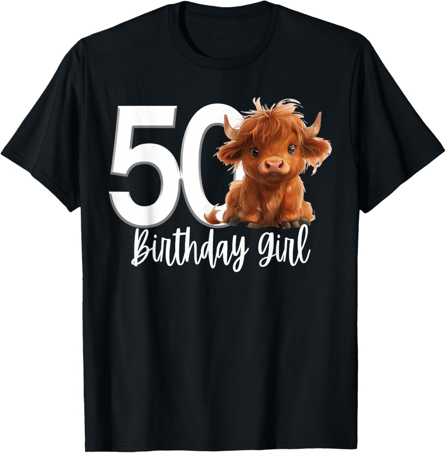 50th Birthday Highland Cow Party Women Gen X Mom Fifty 50 T-Shirt - T-Shirt | Black