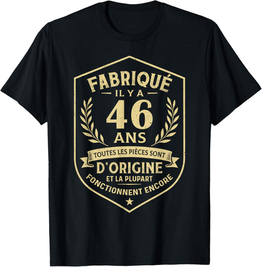 Made 46 Years Ago Original Parts 46th Birthday T-Shirt - T-Shirt | Black