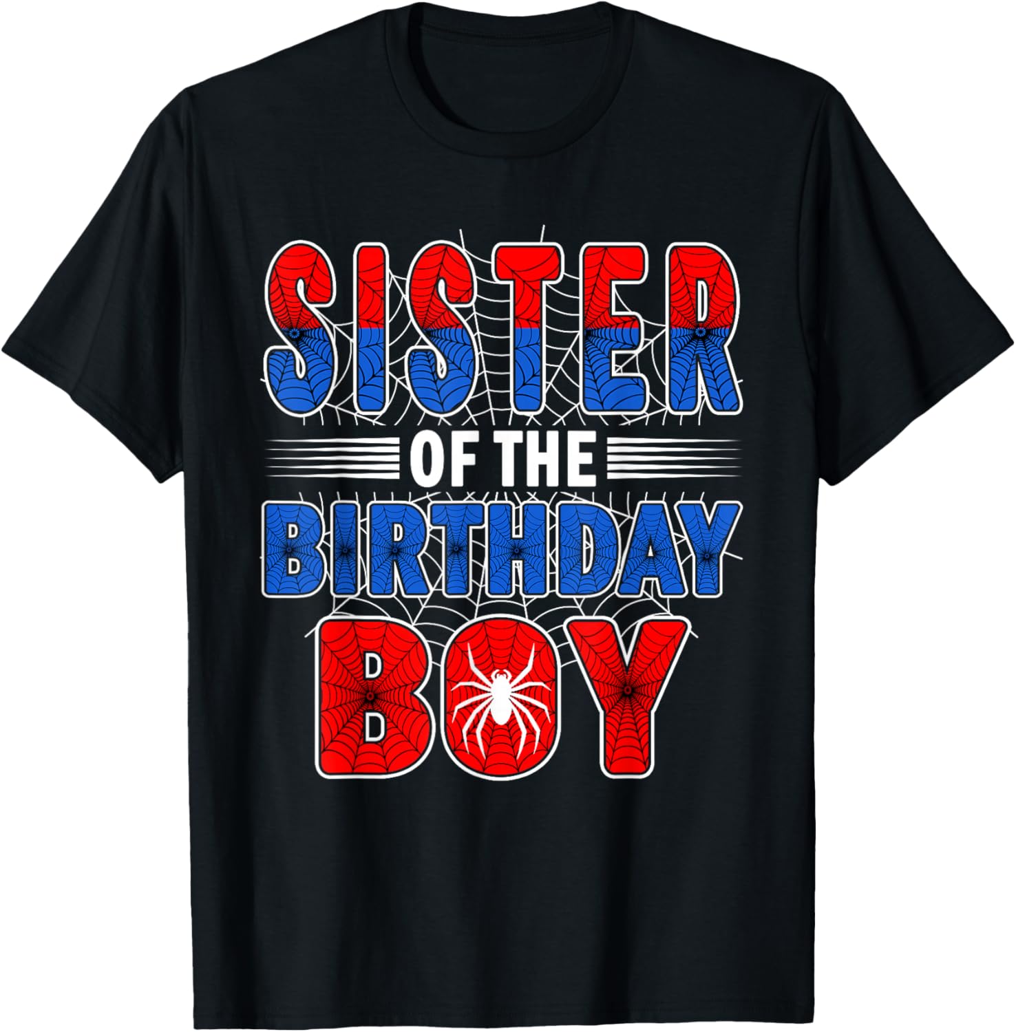 Sister of The Birthday Boy Spider Web Birthday Party T-Shirt - T-Shirt | Black