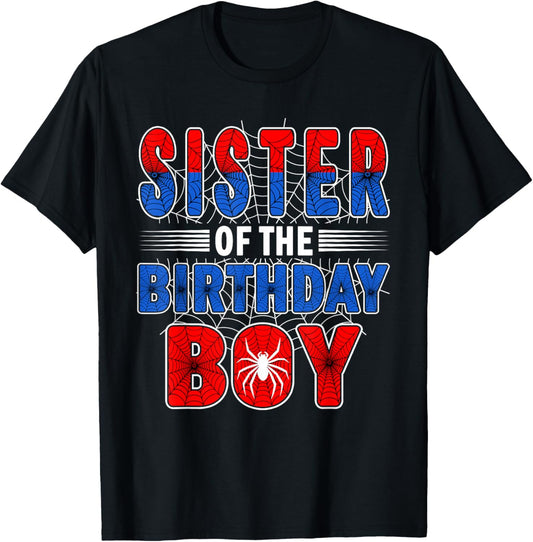 Sister of The Birthday Boy Spider Web Birthday Party T-Shirt - T-Shirt | Black