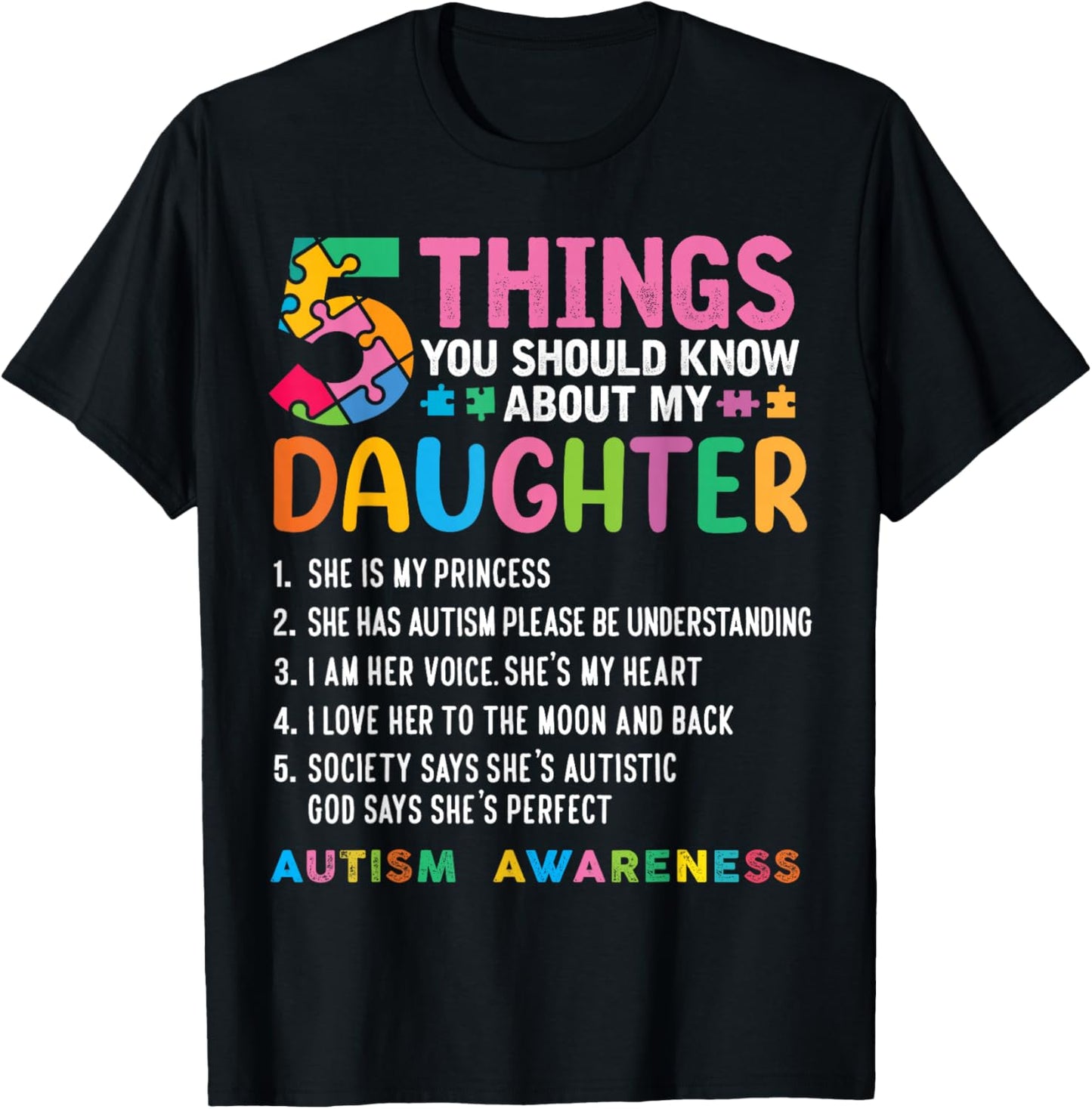 5 Things You Should Know About My Daughter Autism Awareness T-Shirt - T-Shirt | Black