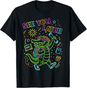 Last Day of School See You Later Kids Teacher Alligator T-Shirt - T-Shirt | Black