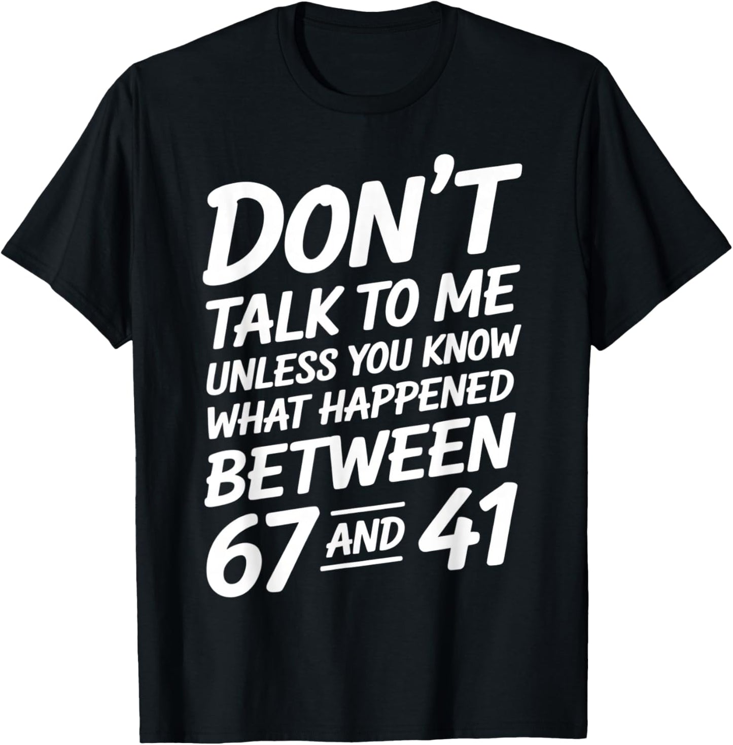 Funny Alpha Slang 67 41 Math Teacher T-Shirt - T-Shirt | Black