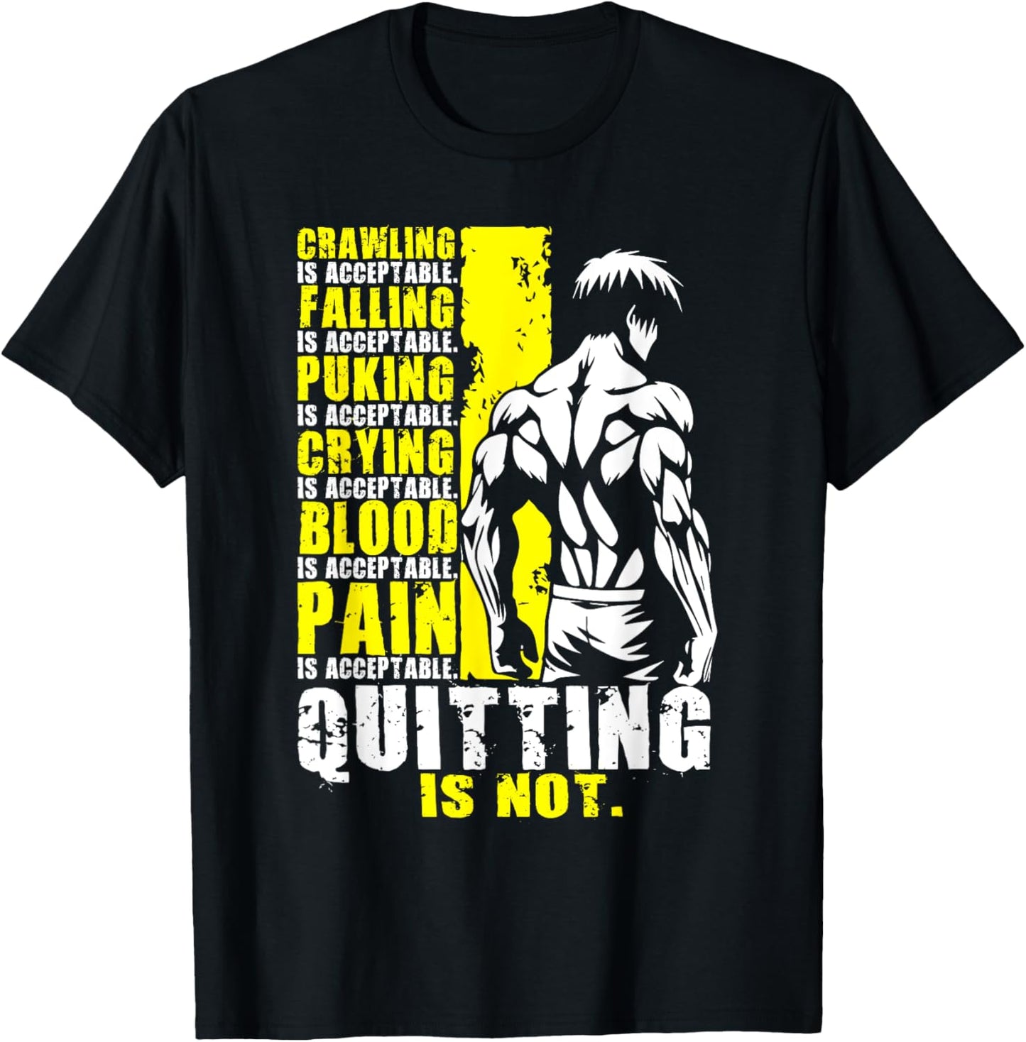 Quitting Is Not Acceptable, Anime Gym, Workout Motivational T-Shirt - T-Shirt | Black