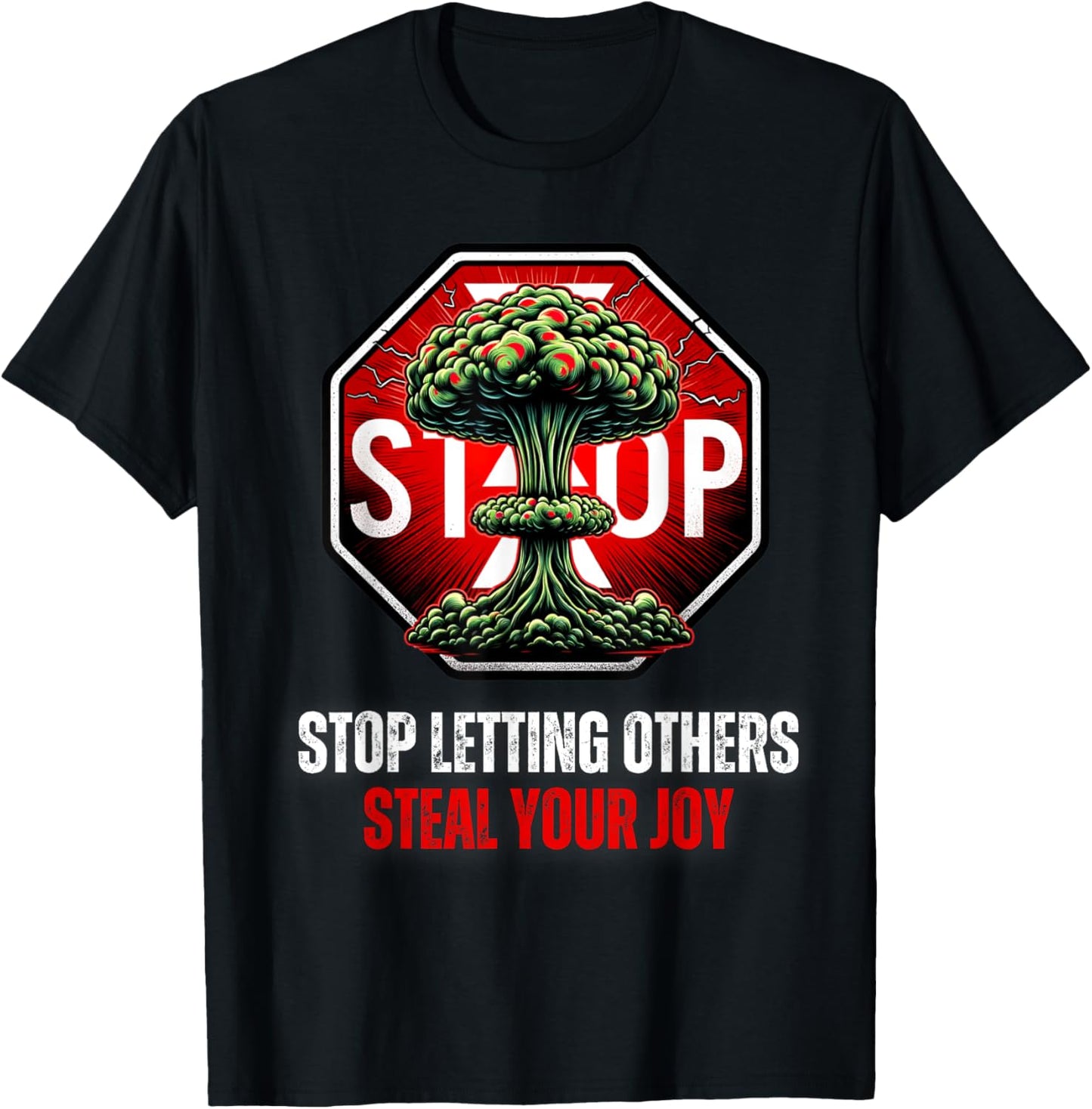 Stop Letting Others Steal Your Joy Self Help T-Shirt - T-Shirt | Black