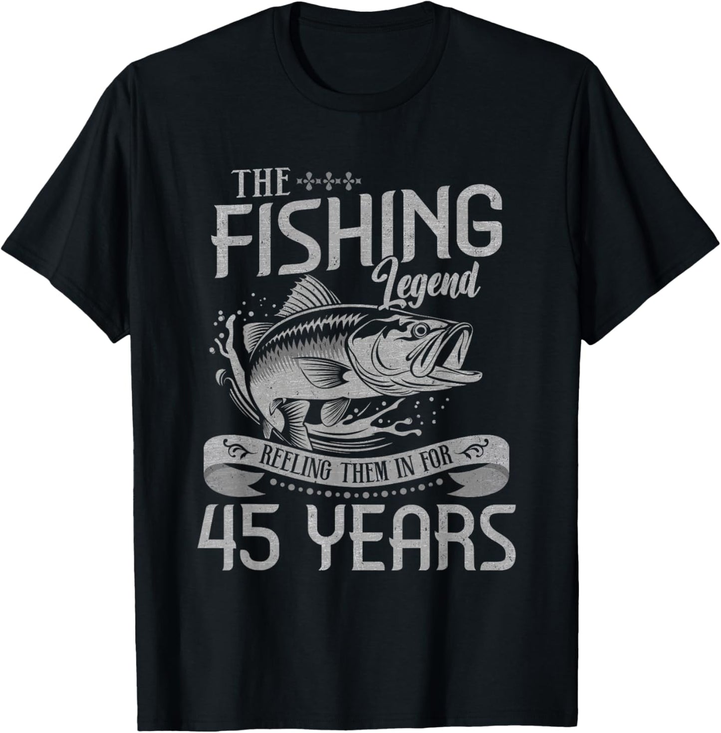 Fishing Legend 45 Years Old Gift Fisherman 45th Birthday Men T-Shirt - T-Shirt | Black