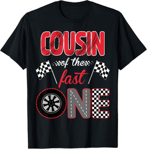 Cousin Of The Fast One Birthday 1st Race Car Family T-Shirt - T-Shirt | Black