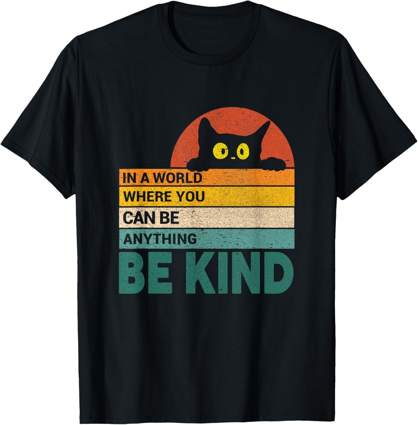 Be Kind Cat Lover Cats Quote Funny Cat Owner T-Shirt - T-Shirt | Black