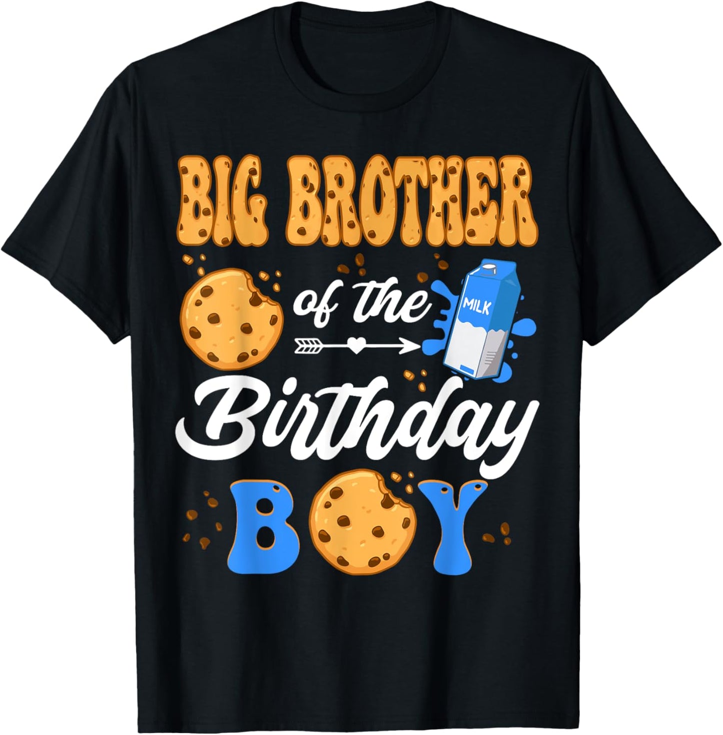 Big Brother Of The Birthday Boy Milk & Cookies 1St Birthday T-Shirt - T-Shirt | Black