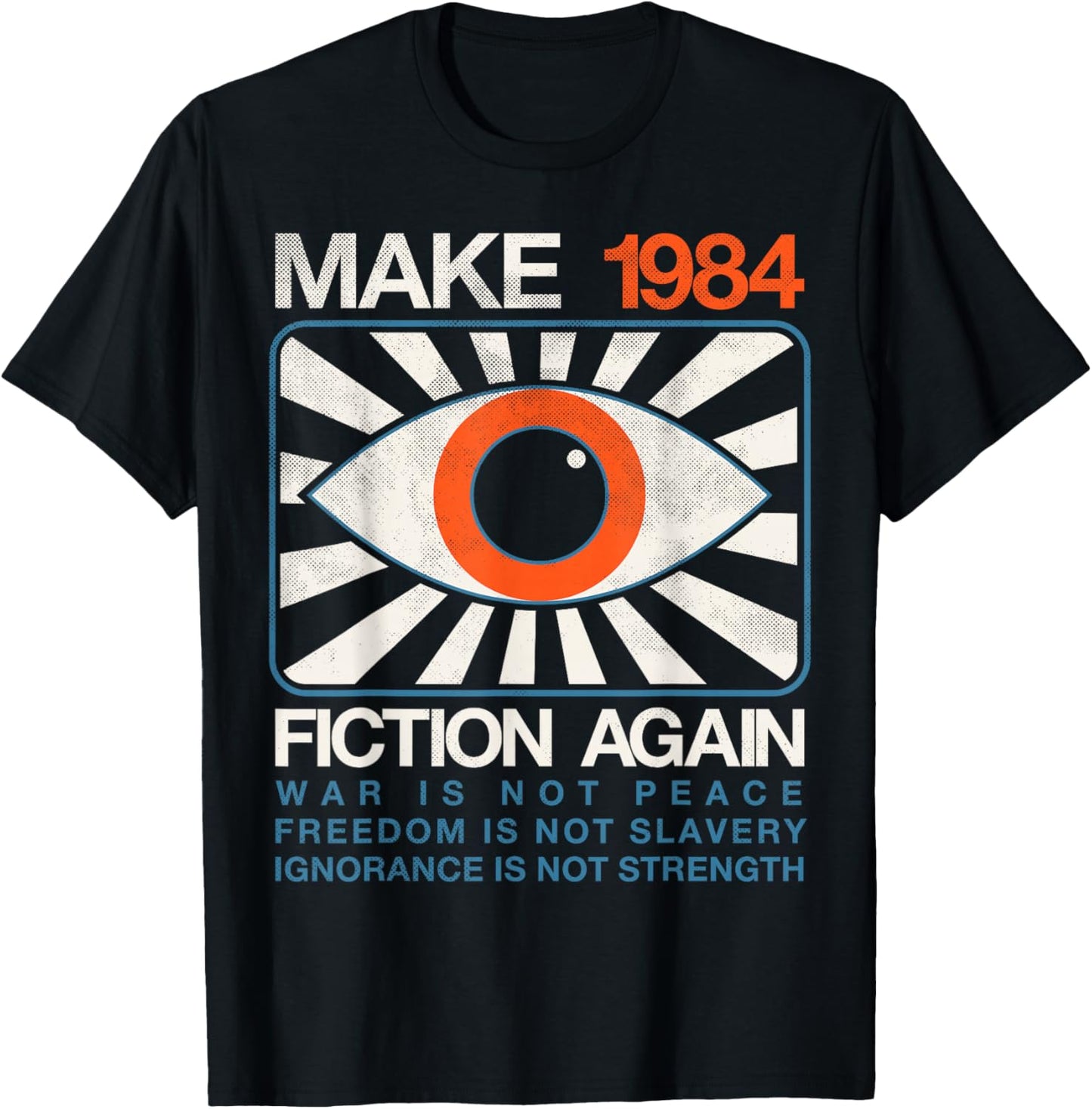 Make 1984 Fiction Again Dystopian Distressed T-Shirt - T-Shirt | Black