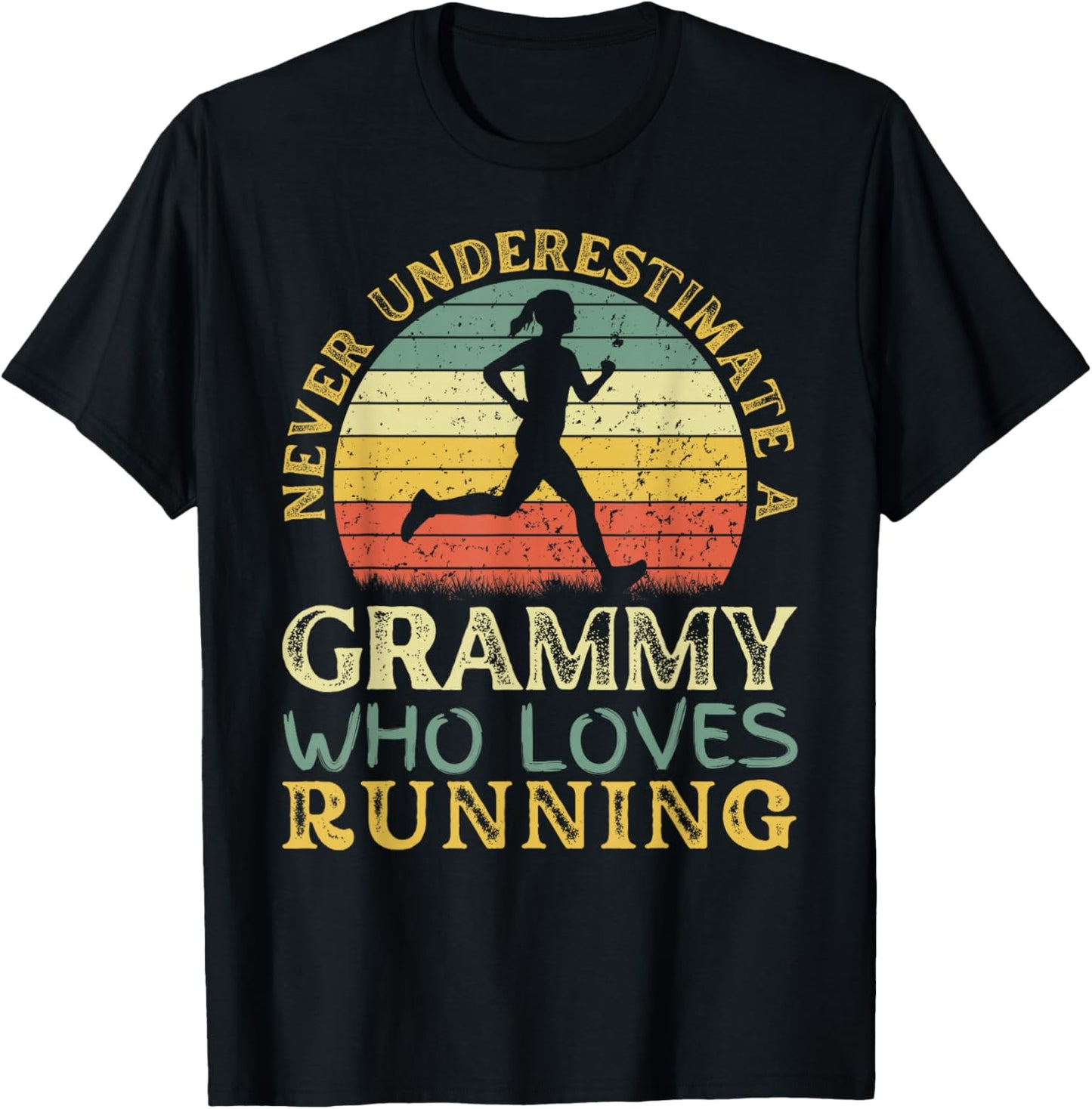 Never Underestimate A Grammy Who Loves Running Run Grammy T-Shirt - T-Shirt | Black